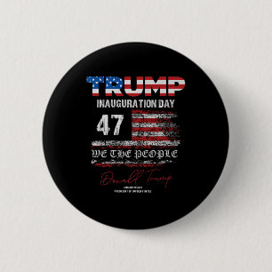 Bóton Redondo 5.08cm Donald Trump 47.º Presidente 2025 Inauguração dos