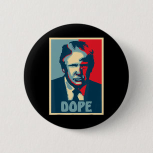 Bóton Redondo 5.08cm Donald Trump Droga Eleição Diversão Presidente EUA
