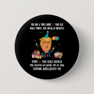 Bóton Redondo 5.08cm Donald Trump Presidente Engraçado 13º Aniversário 