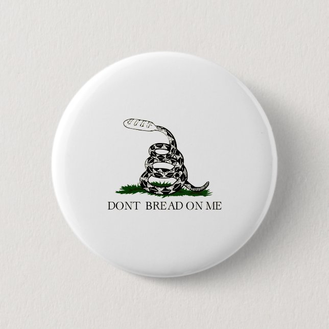 Bóton Redondo 5.08cm Dont Bread On Me  (Frente)
