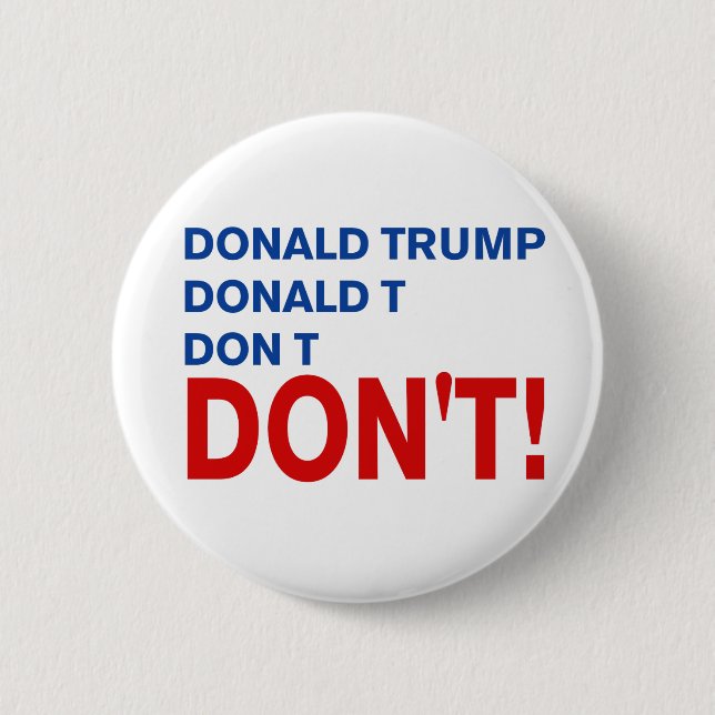 Bóton Redondo 5.08cm "don't trump" (Frente)