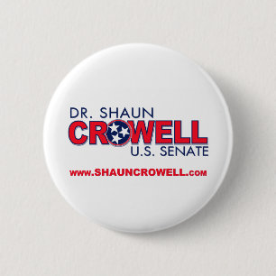 Bóton Redondo 5.08cm Dr. Shaun Crowell para o Senado dos E.U.