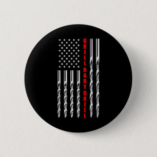 Bóton Redondo 5.08cm Drill Baby Drill American Flag Patriótico Donald T
