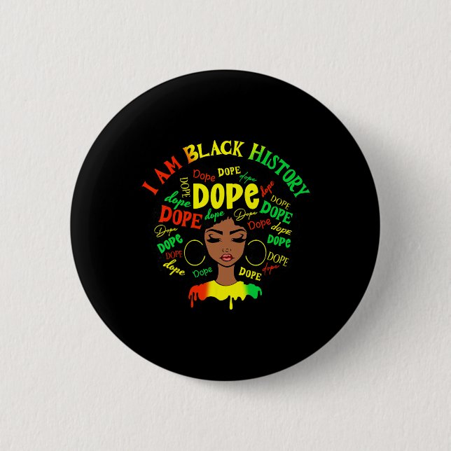 Bóton Redondo 5.08cm Droga Eu Sou História Negra Afro Mulheres Juneteen (Frente)