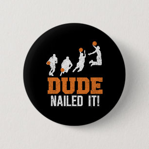 Bóton Redondo 5.08cm Dude Nails Ti Cute Bysketbyll Game Vintage Byll S