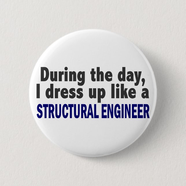 Bóton Redondo 5.08cm Durante o dia eu visto-me acima como o engenheiro (Frente)