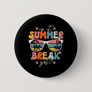Bóton Redondo 5.08cm É A Break De Verão No Último Dia Da Escola?