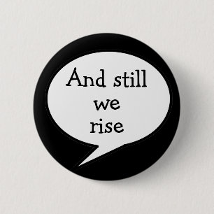 Bóton Redondo 5.08cm E ainda nos levantamos, motivacionais.