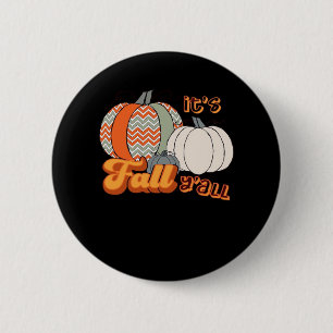 Bóton Redondo 5.08cm É Fall Y'all, Funny Pumpkins Chevron Pattern
