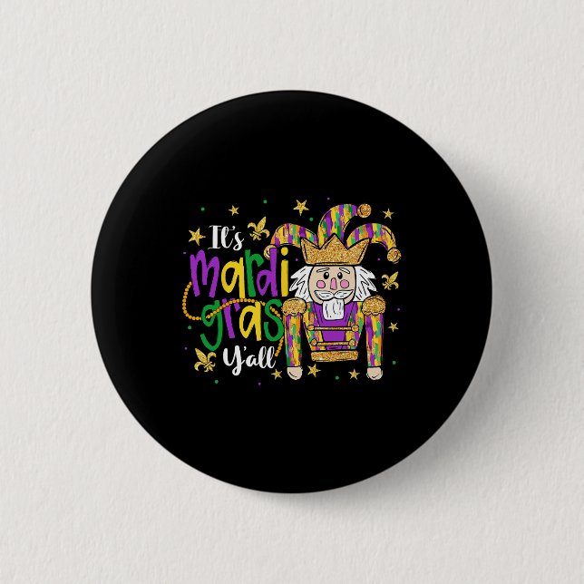 Bóton Redondo 5.08cm É Mardi Gras Yall Nutcracker Jeaster Hat Men (Frente)
