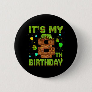 Bóton Redondo 5.08cm É o Meu 8º Aniversário Jogo Pixel de Aniversário M