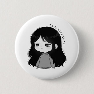 Bóton Redondo 5.08cm É O Que É Ilustração de Chibi Garota Relatable