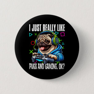Bóton Redondo 5.08cm É Realmente Como Pugs E Jogos Ok, Video Game Lov