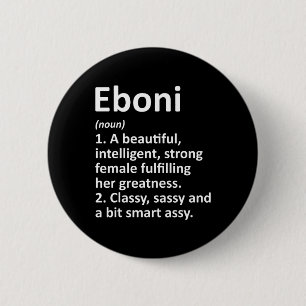 Bóton Redondo 5.08cm Eboni Definição Nome Personalizado Engraçado Natal