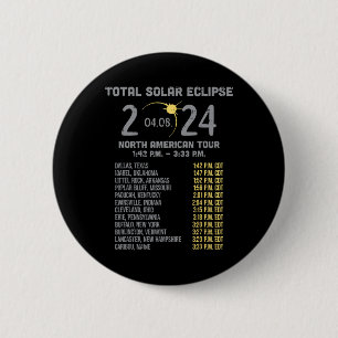 Bóton Redondo 5.08cm Eclipse Solar 2024 Totalidade abril 8 Homens Mulhe