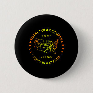 Bóton Redondo 5.08cm Eclipse Solar Duas Vezes Na Vida 2024 Total Solar 