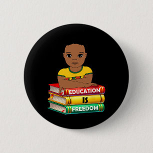 Bóton Redondo 5.08cm Educação É Liberdade Mês da História Afro-American