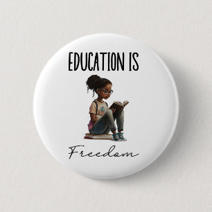 Bóton Redondo 5.08cm Educação É Liberdade Professor Negro Livros Histór