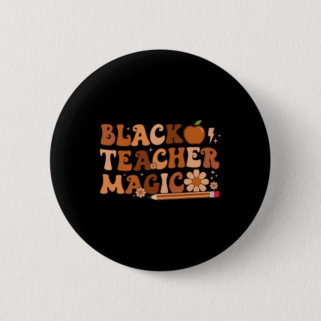 Bóton Redondo 5.08cm Educadores Magia de Professores Negros Mês da Hist (Frente)