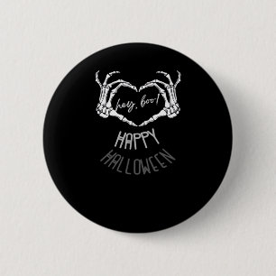 Bóton Redondo 5.08cm Ei, Boo! Feliz Halloween Skeleton Hand Heart Clas