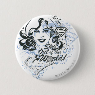 Bóton Redondo 5.08cm Ela está fora deste mundo!