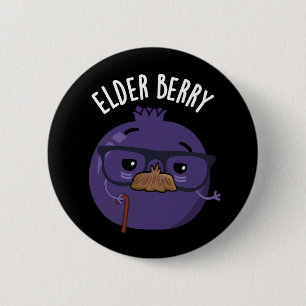 Bóton Redondo 5.08cm Elder berry Funny Berry Pun