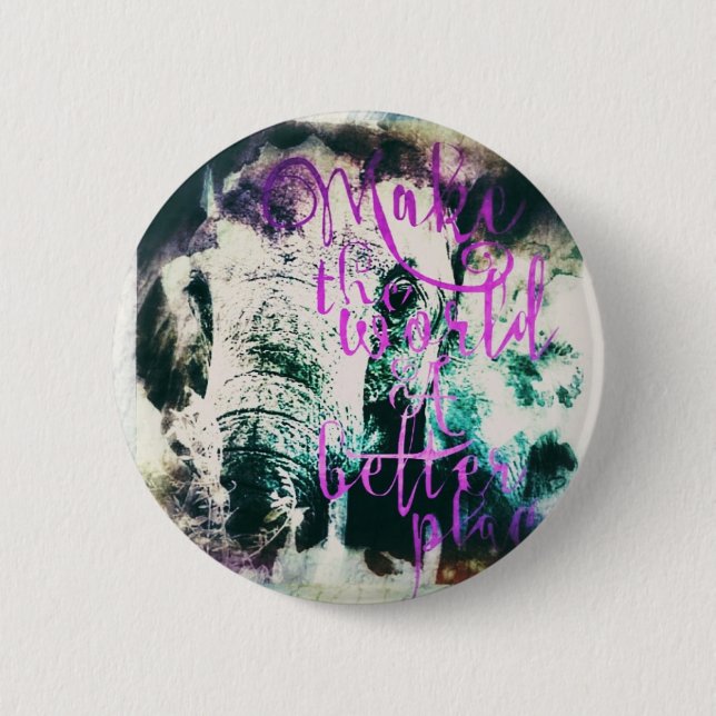 Bóton Redondo 5.08cm Elefante faz do mundo um lugar melhor (Frente)