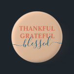 Bóton Redondo 5.08cm Elegant orange thankful grateful blessed<br><div class="desc">Elegant orange thankful grateful blessed button</div>
