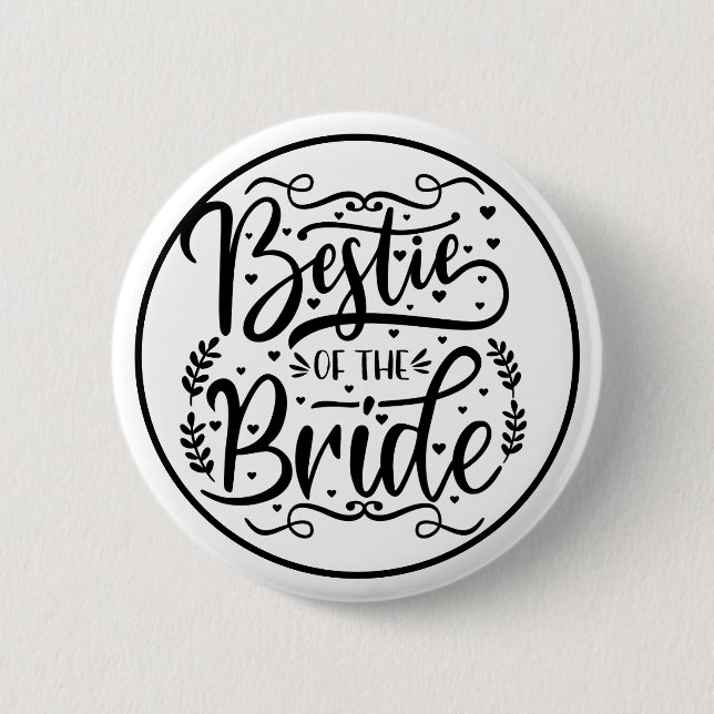 Bóton Redondo 5.08cm Elegant Script Bestie of the Bride  (Frente)