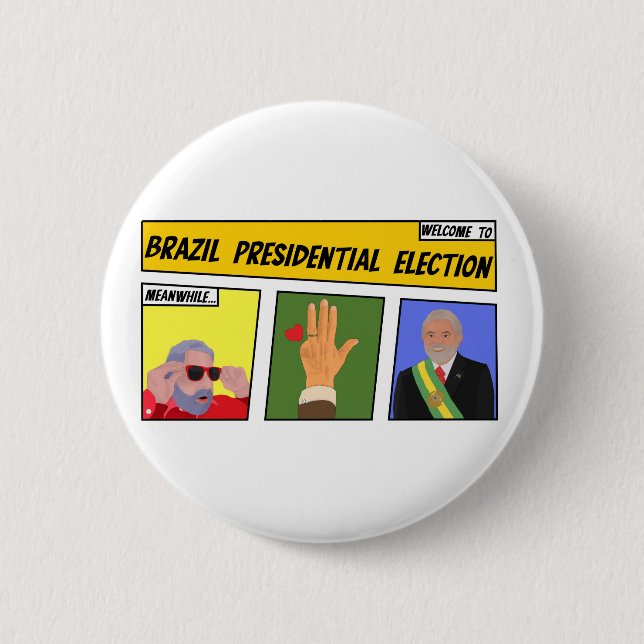 Bóton Redondo 5.08cm Eleição Presidencial no Brasil (Frente)