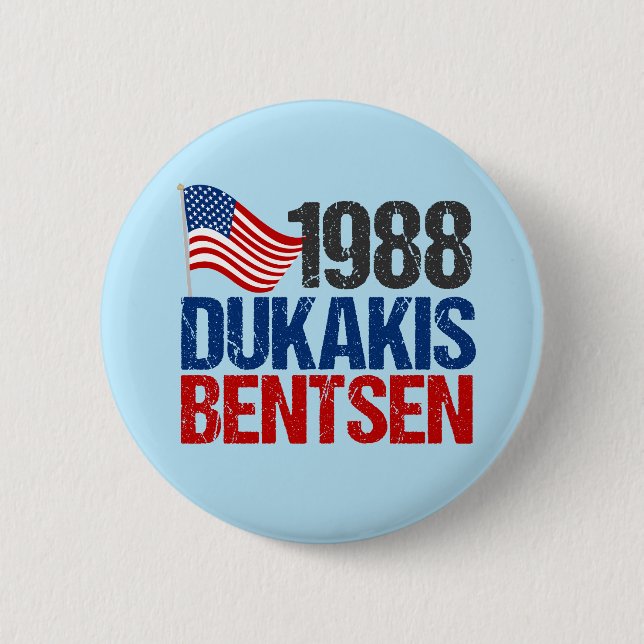 Bóton Redondo 5.08cm Eleição Retroativa de Dukakis Bentsen, 1988 (Frente)