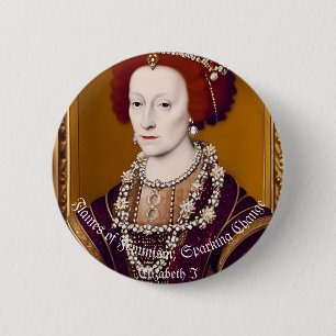 Bóton Redondo 5.08cm Elizebeth I: Chama do feminismo