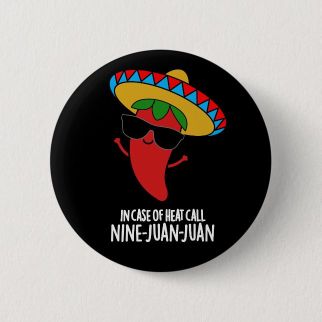 Bóton Redondo 5.08cm Em Caso De Calor, Nine Juan Pun Dark BG (Frente)