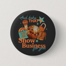 Bóton Redondo 5.08cm Em Meu Show Rapariga Era Uma Imagem Gráfica Mulher