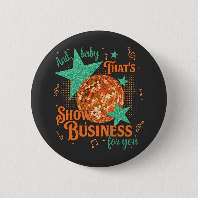 Bóton Redondo 5.08cm Em Meu Show Rapariga Era Uma Imagem Gráfica Mulher (Frente)