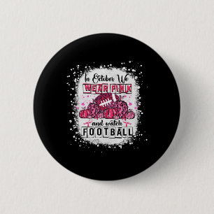 Bóton Redondo 5.08cm Em outubro, Vestimos Awa, Cancer de futebol rosa