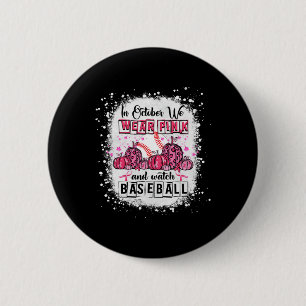 Bóton Redondo 5.08cm Em outubro vestimos o Cancer rosa de baseball Awa
