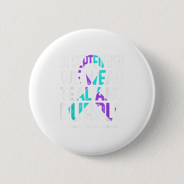 Bóton Redondo 5.08cm Em Setembro, Vestimos Suicídio De Fita Roxal Teal  (Frente)