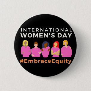 Bóton Redondo 5.08cm Embrace Equity International Women's Day 2023