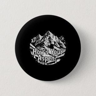 Bóton Redondo 5.08cm Engraçado Aspen Colorado Esqui Montanhas Como Está