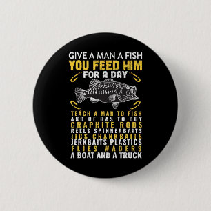 Bóton Redondo 5.08cm Engraçado Dar A Um Homem Um Pescador De Peixe Que