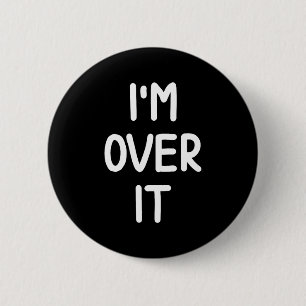 Bóton Redondo 5.08cm Engraçado, Estou Por Aqui, Piada Família Sarcástic