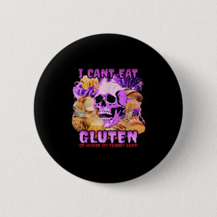 Bóton Redondo 5.08cm Engraçado eu não poder comer Gluten Isso faz meu t