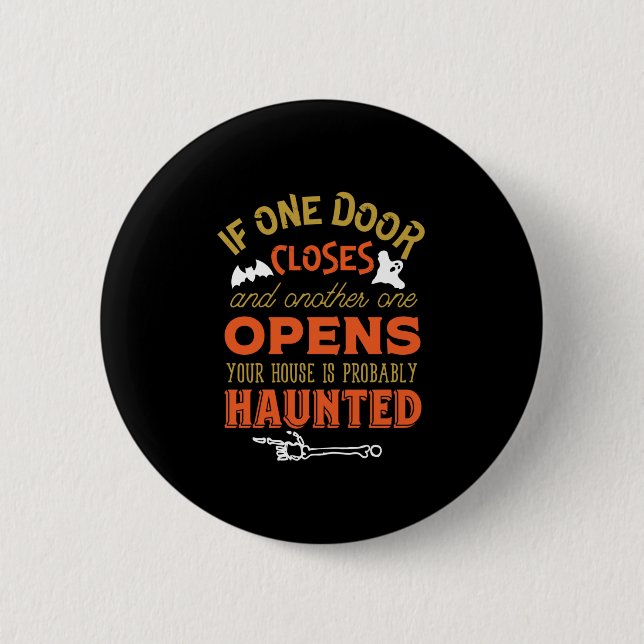 Bóton Redondo 5.08cm Engraçado Hunny House Inspirational Cote Halloween (Frente)