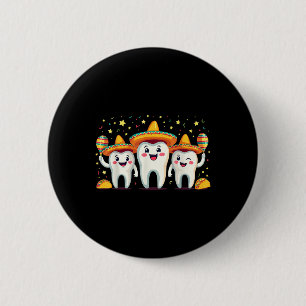 Bóton Redondo 5.08cm Engraçado Mexicano Cinco Dentes De Mayo Dentista D