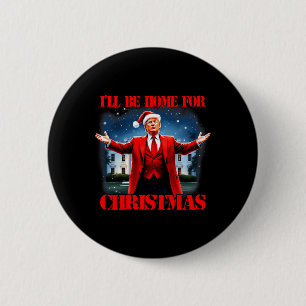 Bóton Redondo 5.08cm Engraçado Trump Xmas Pajamas Eu Estarei Em Casa Pa