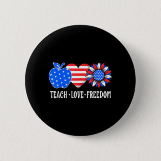 Bóton Redondo 5.08cm Ensine Amor Liberdade Bandeira dos EUA Professor P
