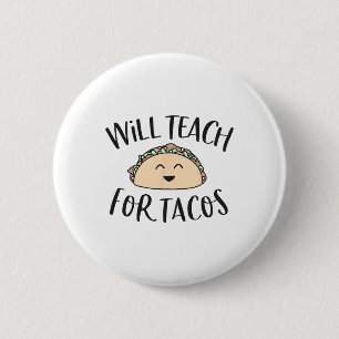 Bóton Redondo 5.08cm Ensino Para Tacos Engraçado Professor Cinco De M