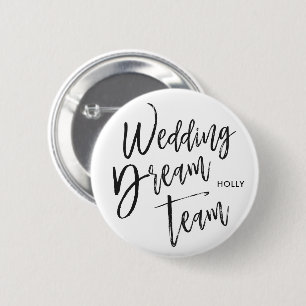 Bóton Redondo 5.08cm Equipe de Sonhos de Casamento  Script Preto