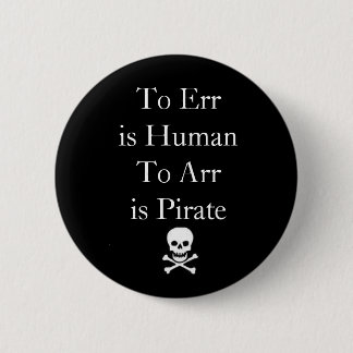 Bóton Redondo 5.08cm Err é HumanTo Arr é pirata